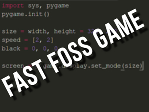 Fast FOSS Game